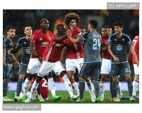 曼联对阵塞尔塔穆帅怒吼全场展现战术激情与球队斗志